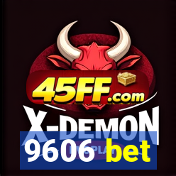 9606 bet